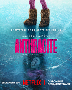 Affiche Film : Anthracite (Série Netflix) - Kévin AVRILLON